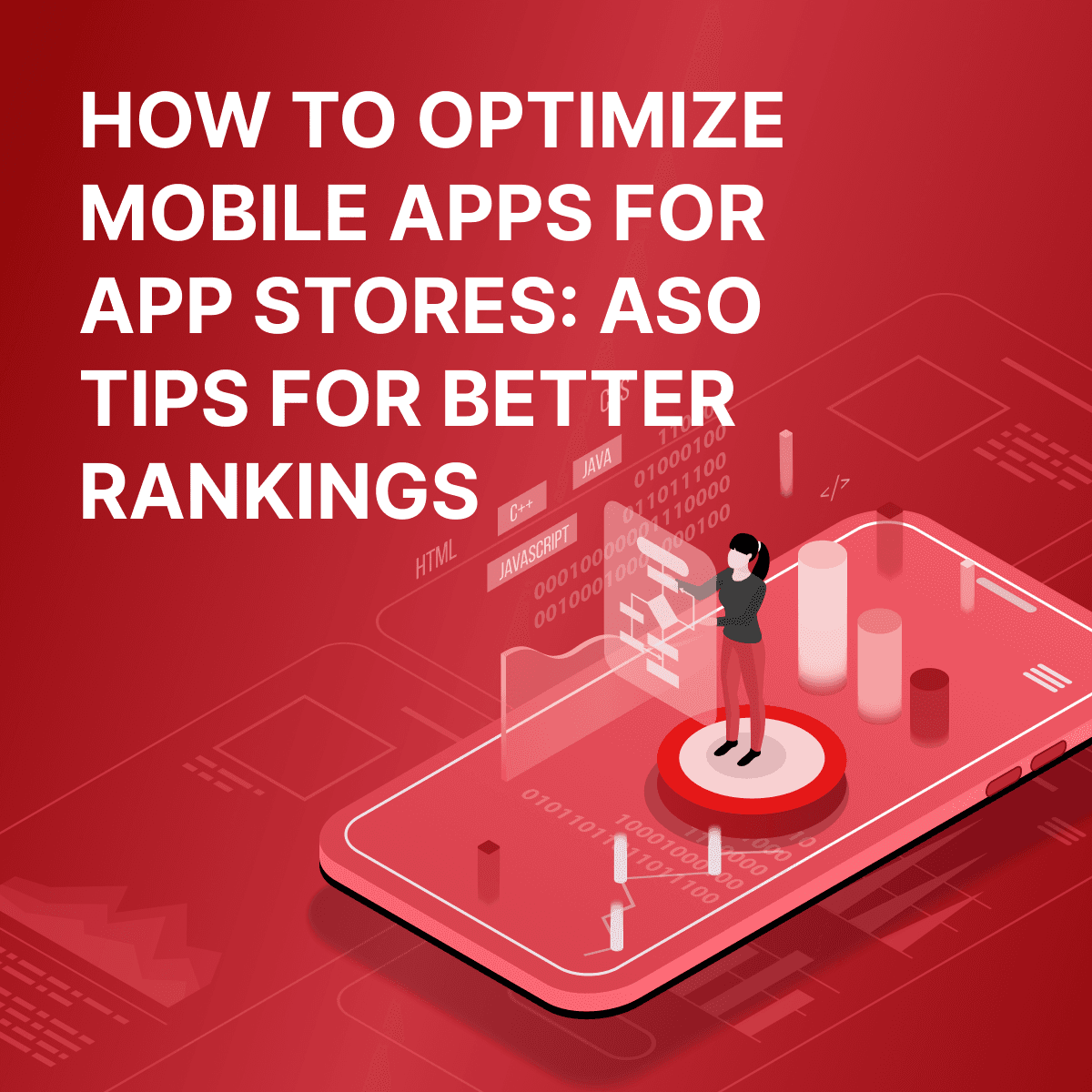 How to Optimize Mobile Apps for App Stores: 6 ASO Tips for Better Rankings How to Optimize Mobile Apps for App Stores: 6 ASO Tips for Better Rankings