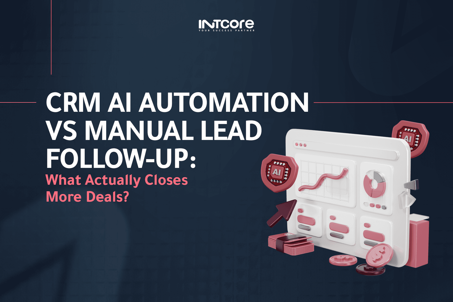 CRM AI Automation vs Manual Lead Follow-Up